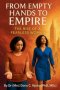 From Empty Hands to Empire: The Rise of a Fearless Woman