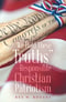 "We Hold These Truths"-Responsible Christian Patriotism