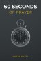 60 Seconds of Prayer