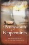 Pennyworth of Peppermints, A