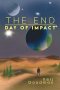The End Day of Impact