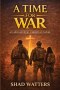 A Time for War