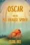 Oscar and the Big Orange Spider