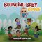 Bouncing Baby Bonnie: A Melody of the Heart Series
