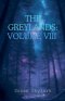The Greylands: Volume VIII