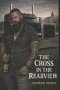 The Cross In The Rearview