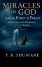 Miracles of God and the Power of Prayer