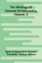 The Writings Of Clement Of Alexandria, Vol. 2