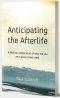 Anticipating the Afterlife