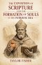 The Exposition of Scripture and the Formation of Souls in the Patristic Era