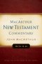 Acts 13-28 MacArthur New Testament Commentary