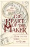 The Heart of the Maker