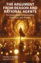 Argument From Reason And Rational Agents