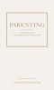 Parenting: Letters and Lessons to Strengthen Your Family and Faith