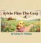 Sylvie Flies the Coop- Deluxe