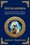 Pistis Sophia: The Mystical Teachings of Light and Redemption