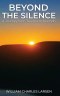 Beyond The Silence: A Journey from Trauma to Triumph