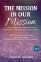The Mission in Our Mission