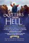 Letters from hell: The Journeys of the Soul through Hell and Heaven, As Revealed by Jesus Yeshua the Messiah
