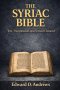 THE SYRIAC BIBLE: Text, Transmission, and Textual Character
