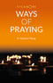 Ways of Praying