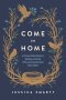 Come On Home