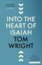Into the Heart of Isaiah