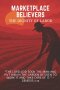 Marketplace Believers: Dignity of Labor