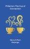 Philemon: The Cup of Connection