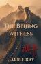The Beijing Witness