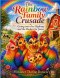The Rainbow Family Crusade: Going into the Highways and Hedges for Jesus