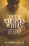 Divine Whispers Within: A Devotional Prayer Guide for the Soul