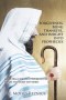 Forgiveness, Being Thankful, and Insight into Prophecies: A system created to reunite what history divided
