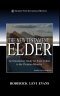 The New Testament Elder: An Introductory Study for Those Called to the Christian Ministry