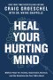 Heal Your Hurting Mind