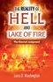 The Reality of Hell and Lake of Fire