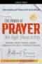 The Power of Prayer: Men Ought Always to Pray
