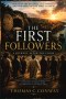 The First Followers: A Journey After the Cross