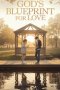 God's Blueprint for Love