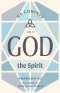 God the Spirit
