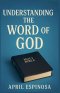 Understanding The Word Of God