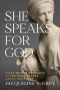 She Speaks for God