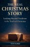 The Real Christmas Story