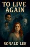 To Live Again