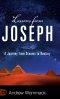 Lessons from Joseph: A Journey from Dreams to Destiny