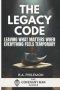The Legacy Code: Leaving What Matters When Everything Feels Temporary