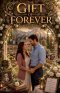 The Gift of Forever