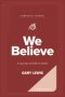 We Believe Companion Journal: A Journey of Faith in Action - February