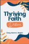 Thriving Faith Daily Devotional
