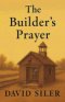 The Builder's Prayer